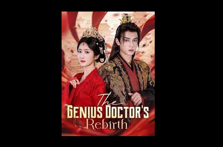 The Genius Doctor’s Rebirth – Full Episodes
